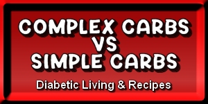SIMPLE VS. COMPLEX CARBS